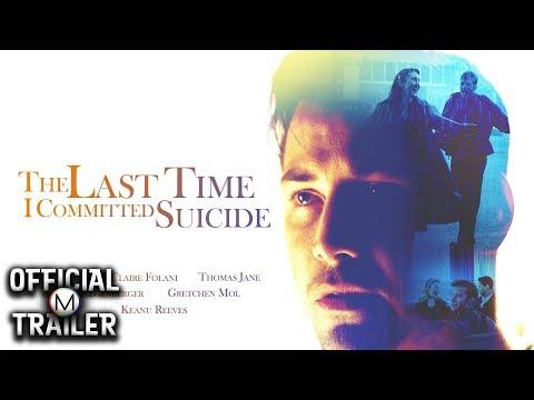 The Last Time I Committed Suicide fragman