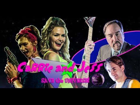 Carrie and Jess Save the Universe! fragman