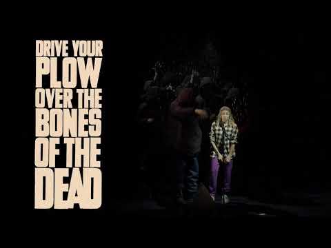 Drive Your Plow Over the Bones of the Dead fragman