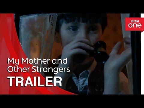 My Mother and Other Strangers fragman