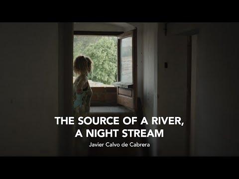 The Source of a River, a Night Stream fragman