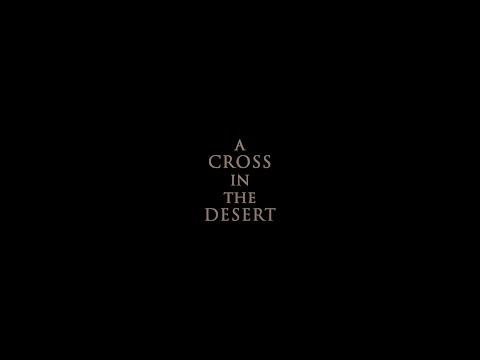 A Cross in the Desert fragman