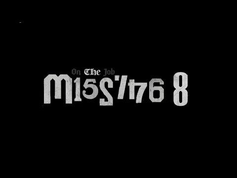 On the Job: The Missing 8 fragman