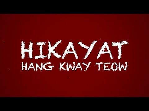 The Epic of Hang Kway Teow fragman