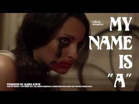My Name Is 'A' by Anonymous fragman