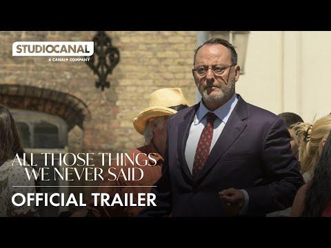 All Those Things We Never Said fragman