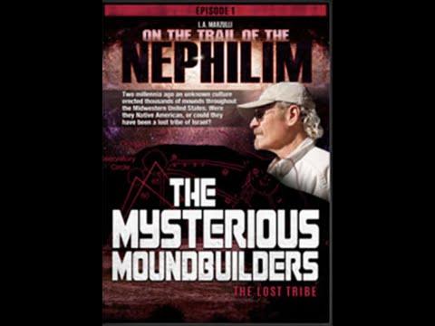 On the Trail of the Nephilim: Episode 1 - The Mysterious Moundbuilders fragman