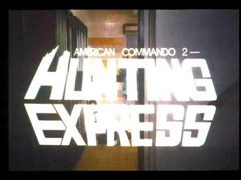 American Commando 2 — Hunting Express fragman