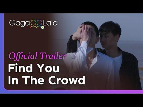 Find You in The Crowd fragman