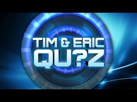 Tim and Eric Qu?z fragman