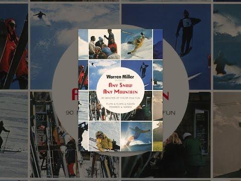 Any Snow, Any Mountain fragman