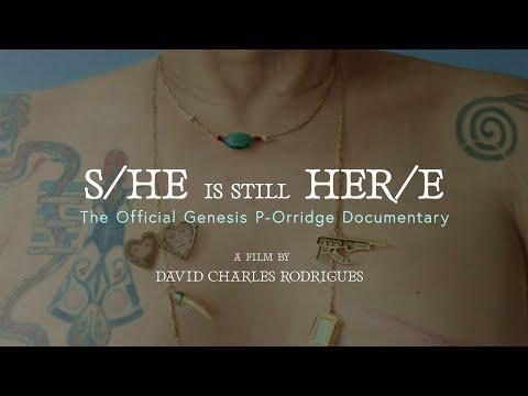 S/He Is Still Her/e: The Official Genesis P-Orridge Documentary fragman