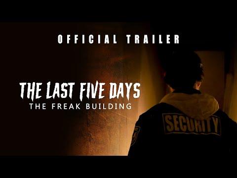 The Last Five Days: The Freak Building fragman