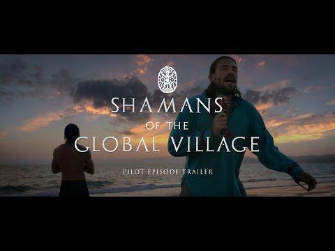 Shamans of the Global Village fragman