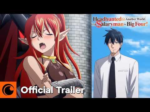 Headhunted to Another World: From Salaryman to Big Four! fragman