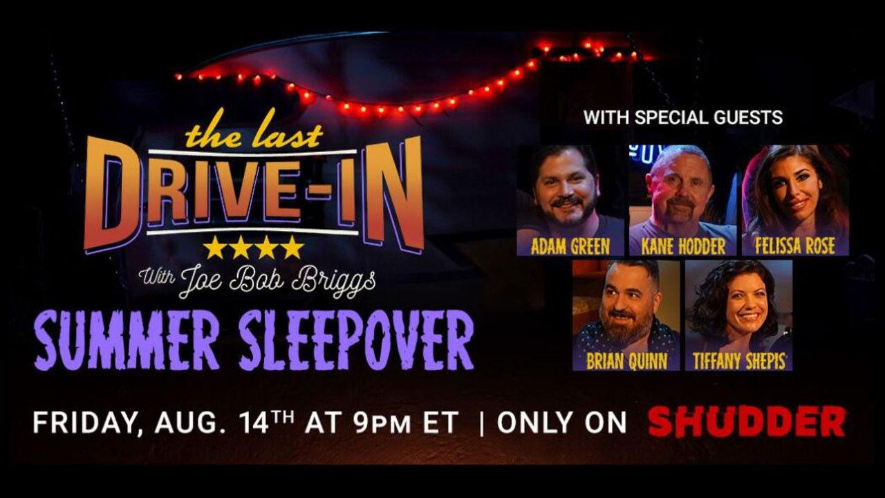 The Last Drive-In with Joe Bob Briggs - Summer Sleepover backdrop