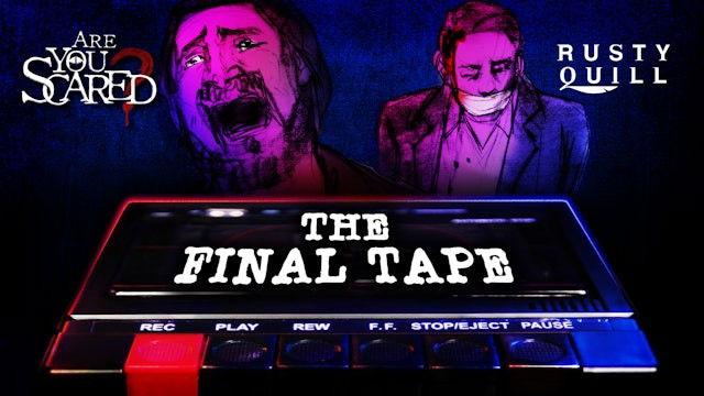 The Lost Tapes: The Final Tape