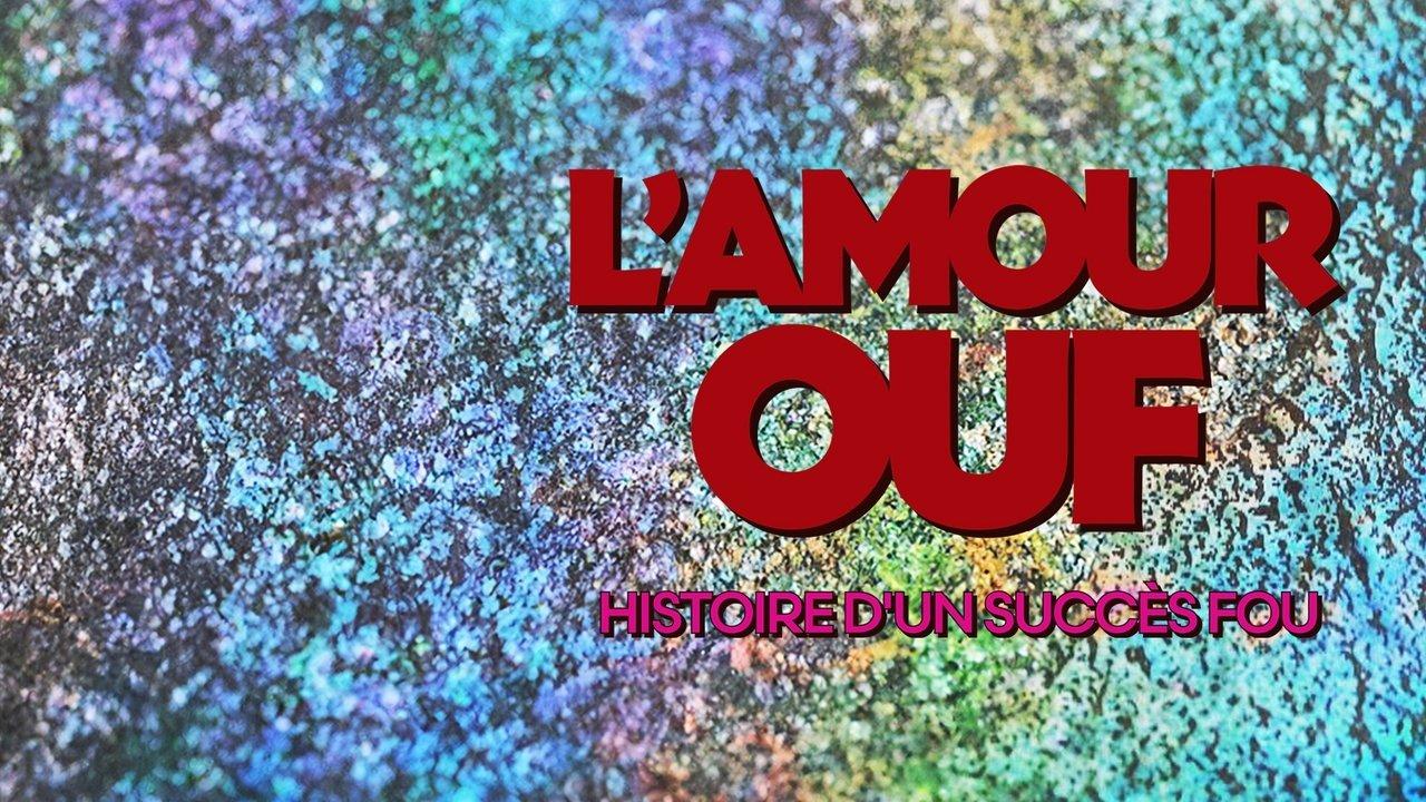 L'amour ouf : histoire d'un succès fou backdrop