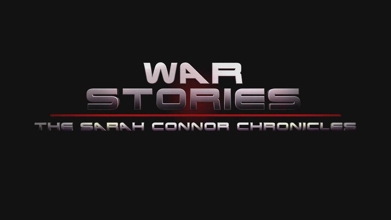 War Stories: The Sarah Connor Chronicles
