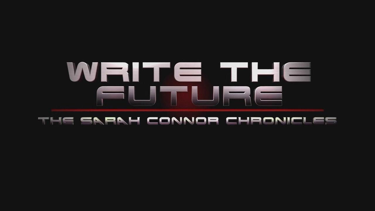 Write the Future: The Sarah Connor Chronicles