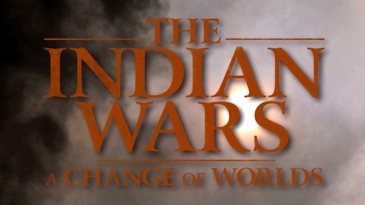 The Indian Wars - A Change of Worlds backdrop