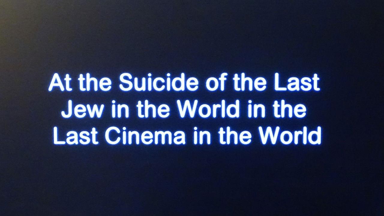 At the Suicide of the Last Jew in the World in the Last Cinema in the World backdrop