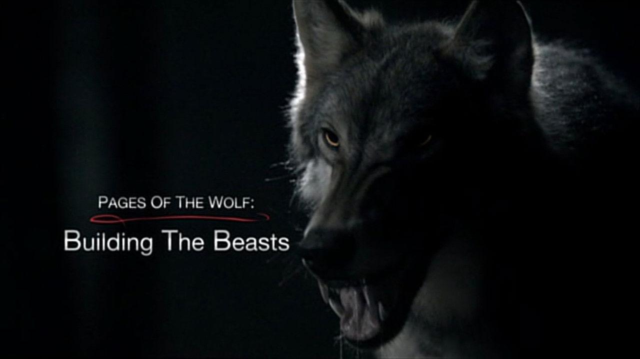 The Pages of the Wolf: Building the Beasts