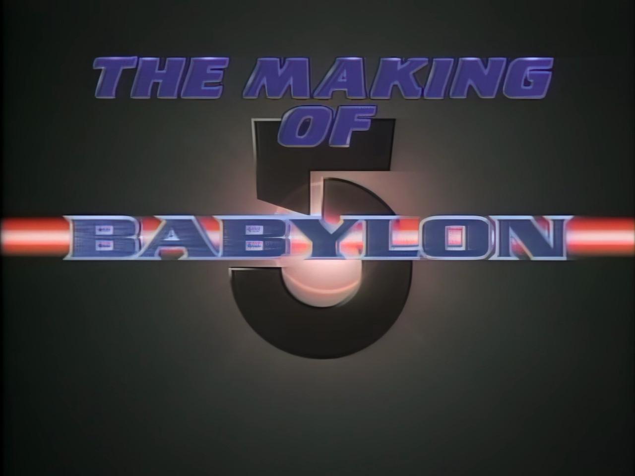 The Making of Babylon 5