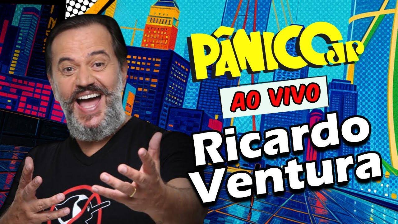 RICARDO VENTURA | PÂNICO - 14/07/2025