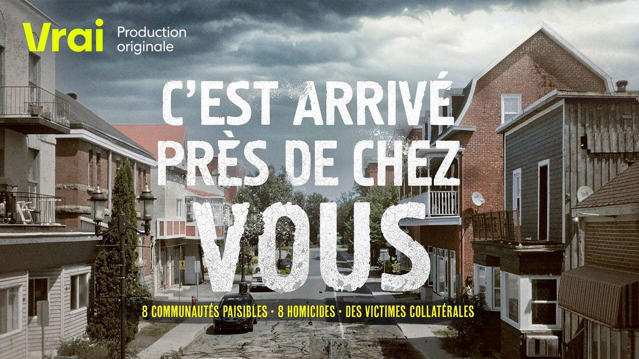 C'est arrivé près de chez vous backdrop