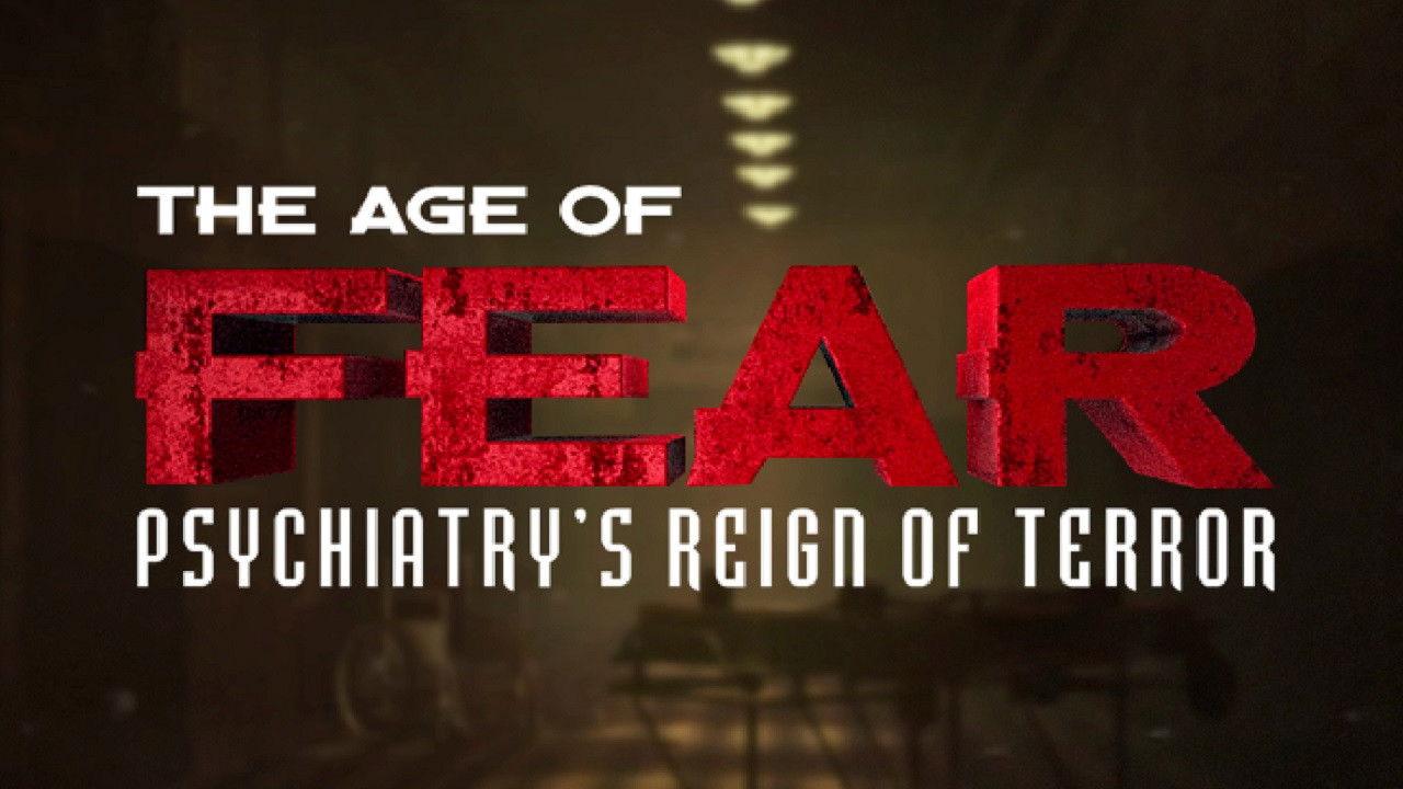 Age of Fear: Psychiatry's Reign of Terror backdrop