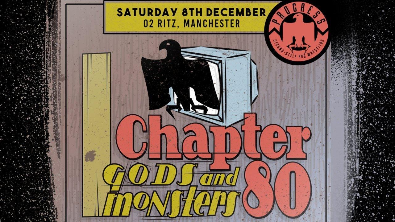 PROGRESS Chapter 80: Gods and Monsters backdrop