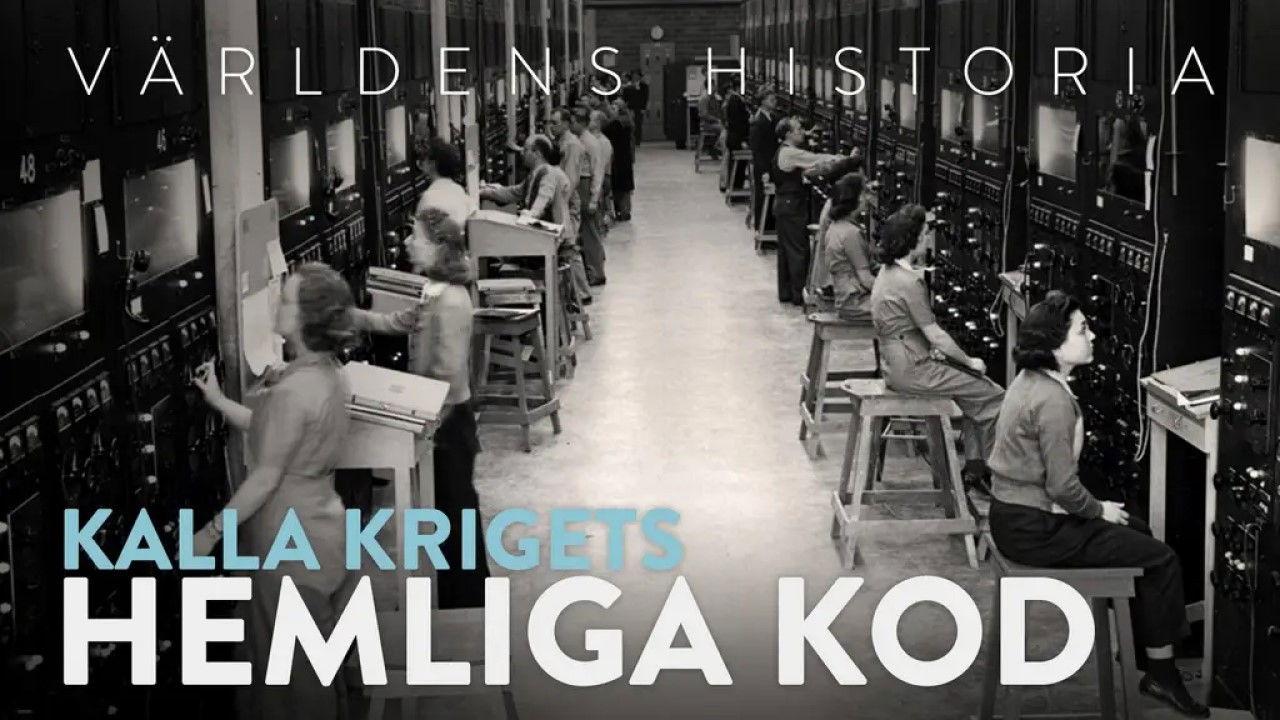 Världens historia: Kalla krigets hemliga kod
