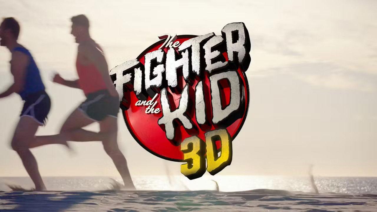 The Fighter & The Kid 3D backdrop