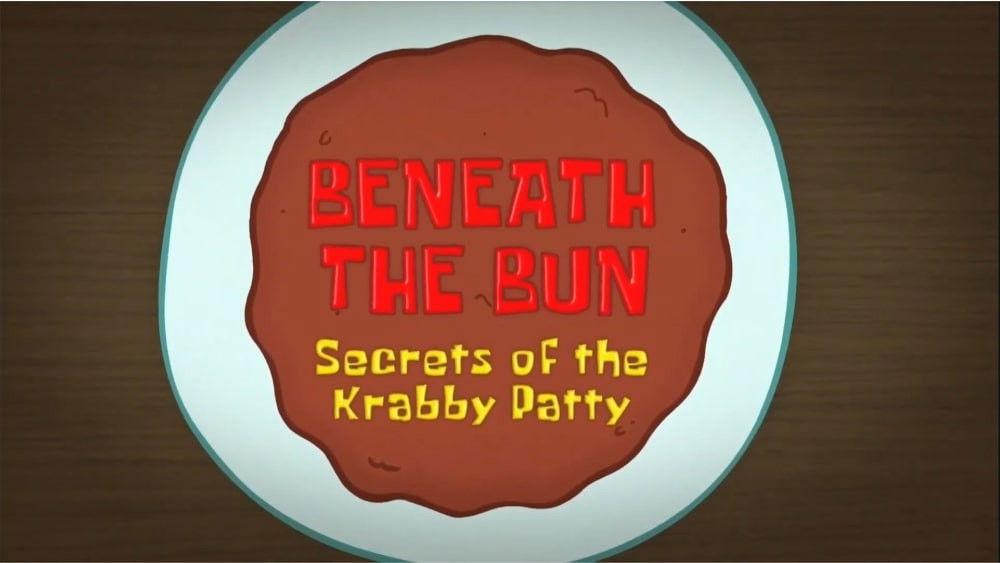 Beneath the Bun: Secrets of the Krabby Patty