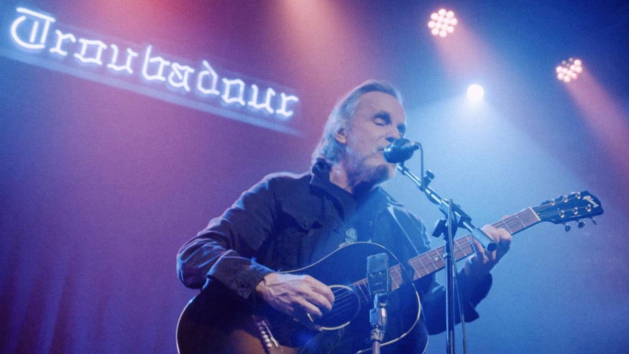 Troubadour featuring Jackson Browne