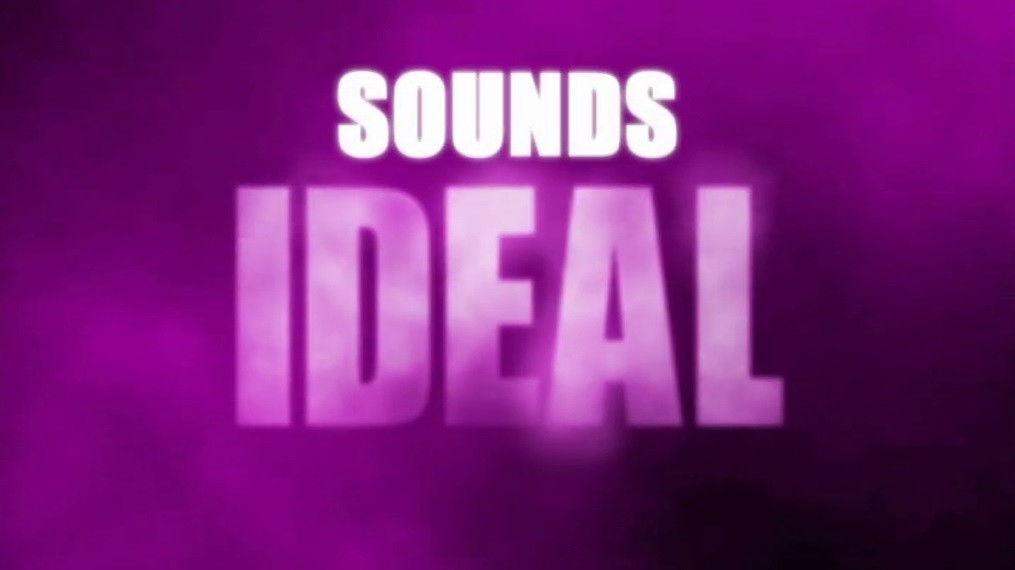 Sounds Ideal