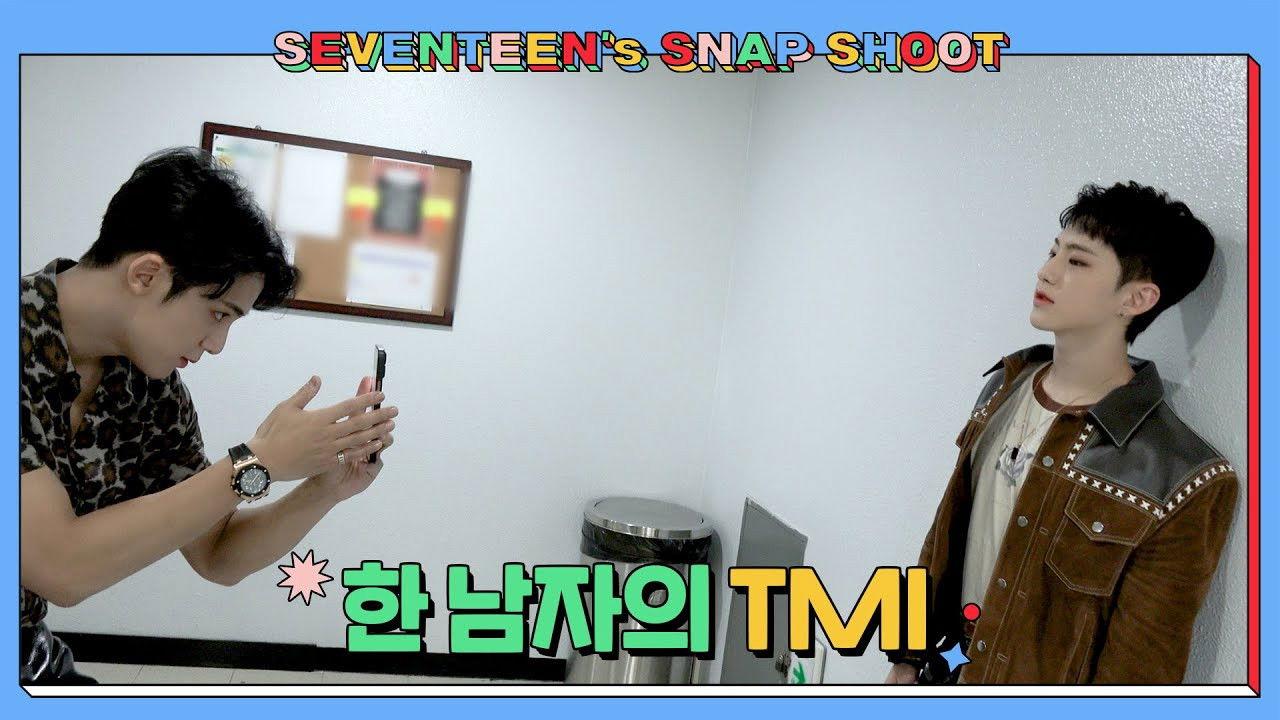 [SEVENTEEN’s SNAPSHOOT] EP.27 한 남자의 TMI (TMI of This Man)