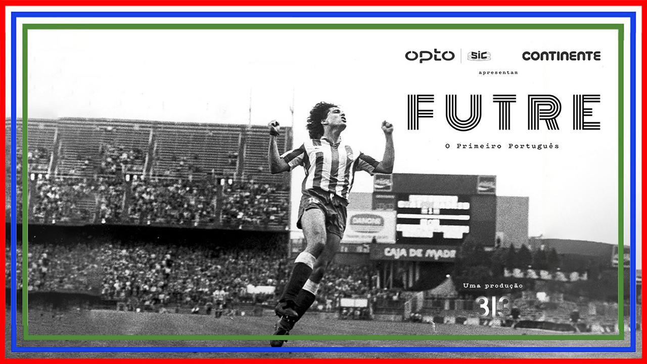 Paulo Futre: O Primeiro Português backdrop