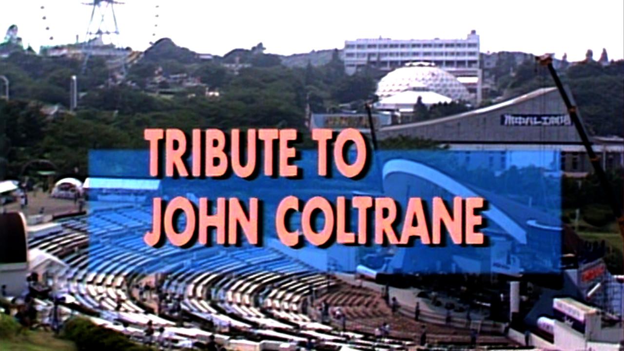 Tribute To John Coltrane (Select Live Under The Sky '87 10th Special) backdrop