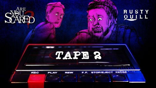 The Lost Tapes: Tape 2