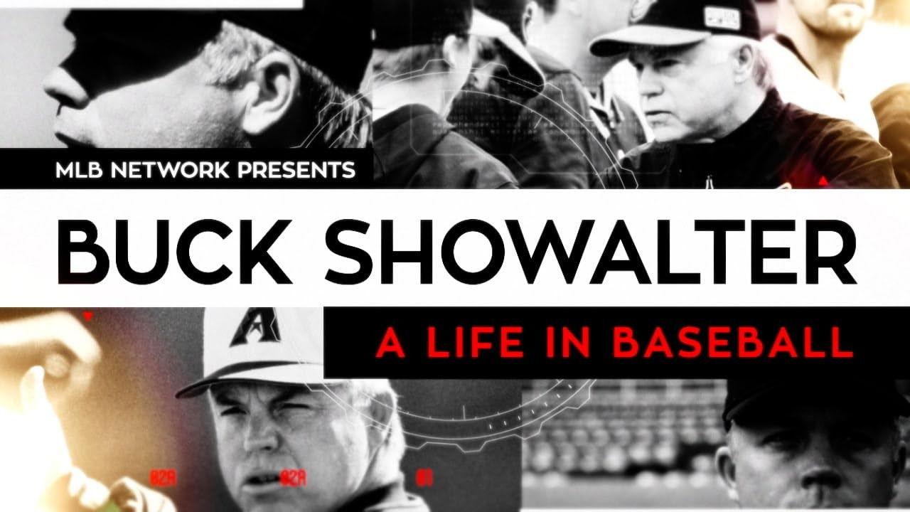 Buck Showalter: A Life in Baseball
