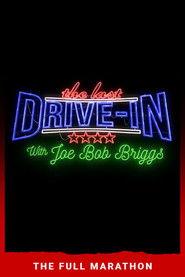 The Last Drive-in 2018 Marathon