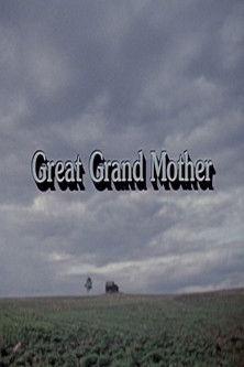 Great Grand Mother film afişi