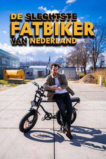 De Slechtste Fatbiker van Nederland dizi afişi