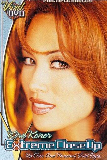 Kira Kener: Extreme Close Up film afişi