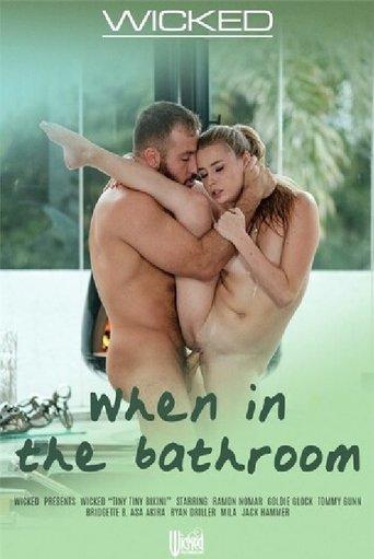 When in the Bathroom film afişi
