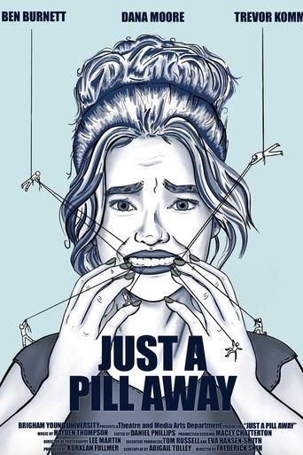 Just a Pill Away film afişi