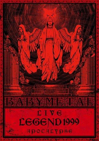 BABYMETAL Live LEGEND 1999 - APOCALYPSE film afişi