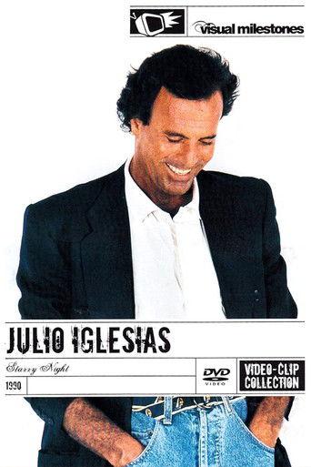 Julio Iglesias Starry Night - Video Clip Collection film afişi